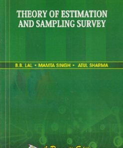THEORY OF ESTIMATION AND SAMPLING SURVEY | BB LAL, MAMTA SINGH, ATUL SHARMA | PRAGATI PRAKASHAN MEERUT