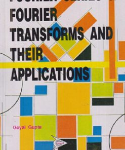 FOURIER SERIES & FOURIER TRANSFORMS AND THEIR APPLICATIONS | GOYAL GUPTA | PRAGATI PRAKASHAN MEERUT