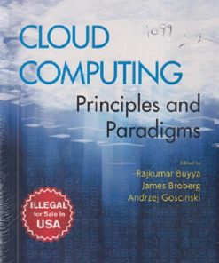 CLOUD COMPUTING (PRINCIPLES AND PARADIGMS) | RAJKUMAR BUYYA, JAMES BROBERG | WILEY