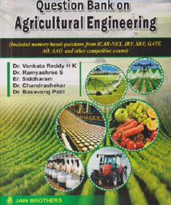 QUESTION BANK ON AGRICULTURAL ENGINEERING | VENKATA REDDY HK, RAMYASHREE S, SIDDHARAM | JAIN BROTHERS