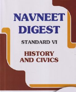 NAVNEET DIGEST STD. 6 HISTORY AND CIVICS | NAVNEET