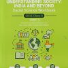 UNDERSTANDING SOCIETY: INDIA AND BEYOND SOCIAL SCIENCE WORKBOOK CBSE CLASS 9 (PART - 1) ARIHANT PUBLICATION