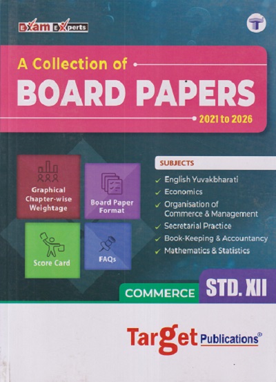 A Collection Of BOARD PAPERS 2021 to 2026 COMMERCE STD. 12 | TARGET PUBLICATION