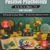 PSYCHOLOGY POSITIVE PSYCHOLOGY For TYBA SEM - 5 (PSY - 391 - MN) | LAXMAN SHITOLE, SALONI SURYAWANSHI | SUCCESS PUBLICATION
