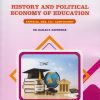 HISTORY AND POLITICAL ECONOMY OF EDUCATION : Paper No. MED. 102 : Compulsory for First Year MEd Semester 1 | Dr. Kailas S. Daundkar | Nirali Prakashan