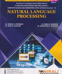 NATURAL LANGUAGE PROCESSING for Third Year [TE] Degree in Computer Science Engineering Semester 5 | Dr. Shreya N. Patankar | Nirali Prakashan