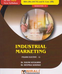 INDUSTRIAL MARKETING for BBA (IB) Semester 5 | Dr. Nalini Kulkarni | Nirali Prakashan