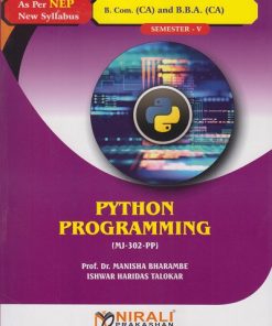 PYTHON PROGRAMMING for BBA (CA) Semester 5 | Prof. Dr. Manisha Bharambe | Nirali Prakashan