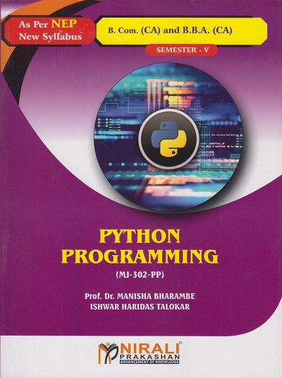 PYTHON PROGRAMMING for BBA (CA) Semester 5 | Prof. Dr. Manisha Bharambe | Nirali Prakashan