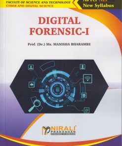 DIGITAL FORENSIC 1 for TY BSc Cyber and Digital Science Semester 5 | Prof. Dr. Ms. Manisha Bharambe | Nirali Prakashan