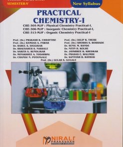 PRACTICAL CHEMISTRY 1 : CHE-305, 306, 313 MJP for TY BSc Semester 5 | Prof. Dr. Prakash K. Chhattise | Nirali Prakashan