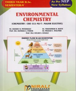 ENVIRONMENTAL CHEMISTRY (Chemistry : CHE-311-MJ-T) for TY BSc Semester 5 | Dr. Chandu N. Potangale | Nirali Prakashan