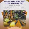 PLANT BREEDING AND SEED TECHNOLOGY (Botany : BOT-303-MJ-T) for TY BSc Semester 5 | Prof. Dr. K.N. Dhumal | Nirali Prakashan