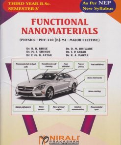FUNCTIONAL NANOMATERIALS (Physics PHY-310 [B]-MJ) for TY BSc Semester 5 | Dr. R.B. Bhise | Nirali Prakashan