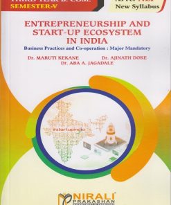 ENTREPRENEURSHIP AND START-UP ECOSYSTEM IN INDIA for TY BCom Semester 5 | Dr. Maruti Kekane | Nirali Prakashan