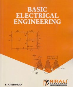 BASIC ELECTRICAL ENGINEERING | B.H. Deshmukh | Nirali Prakashan
