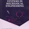 SYSTEMS IN MECHANICAL ENGINEERING | Dr. V.M. Domkundwar, A.J. Patil, D.V. Burande | Nirali Prakashan