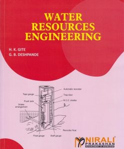WATER RESOURCES ENGINEERING | H.K. Gite, G.B. Deshpande | Nirali Prakashan