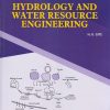 HYDROLOGY AND WATER RESOURCE ENGINEERING | H.K. Gite | Nirali Prakashan
