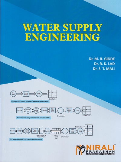 WATER SUPPLY ENGINEERING | Dr. M.R. Gidde, Dr. R.K. Lad, Dr. S.T. Mali | Nirali Prakashan