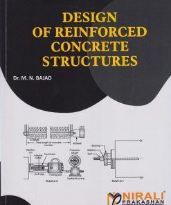DESIGN OF REINFORCED CONCRETE STRUCTURES | Dr. M. N. Bajad | Nirali Prakashan