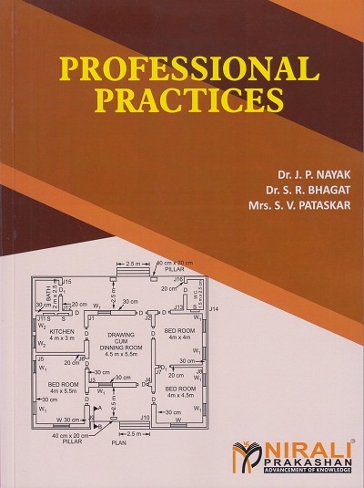 PROFESSIONAL PRACTICES | Dr. J.P. Nayak, Dr. S.R. Bhagat, Mrs. S.V. Pataskar | Nirali Prakashan