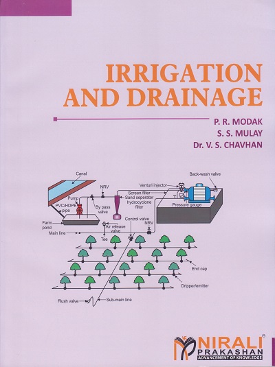 IRRIGATION AND DRAINAGE | P.R. Modak, S.S. Mulay, Dr. V.S. Chavhan | Nirali Prakashan