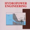 HYDROPOWER ENGINEERING | Amol S. Rajas, Dr. Ketaki H. Kulkarni | Nirali Prakashan