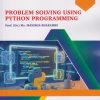 PROBLEM SOLVING USING PYTHON PROGRAMMING for FY BSc Information Technology Semester 1 | Prof. Dr. Ms. Manisha Bharambe | Nirali Prakashan