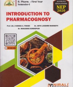 INTRODUCTION TO PHARMACOGNOSY for First Year BPharm Semester 1 | Prof. Dr. Varsha A. Tiwari | Nirali Prakashan