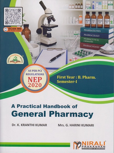 A Practical Handbook of GENERAL PHARMACY for First Year BPharm Semester 1 | Dr. K. Kranthi Kumar | Nirali Prakashan