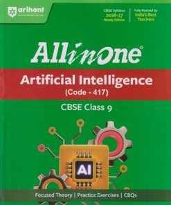 ALL IN ONE Artificial Intelligence (Code - 417) CBSE Class 9 | PAWAN TYAGI | ARIHANT PUBLICATION