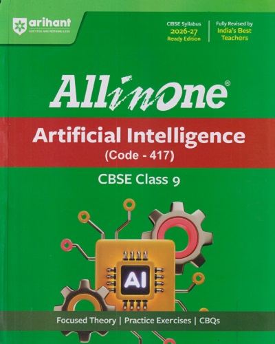ALL IN ONE Artificial Intelligence (Code - 417) CBSE Class 9 | PAWAN TYAGI | ARIHANT PUBLICATION