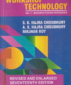SECOND HAND BOOK | ELEMENTS OF WORKSHOP TECHNOLOGY VOL - 1 Manufacturing Processes | SK HAJRA CHOUDHURY | MEDIA PROMOTERS