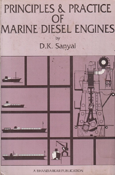 SECOND HAND BOOK | PRINCIPLES & PRACTICE OF MARINE DIESEL ENGINES | DK SANYAL | BHANDARKAR PUBLICATION
