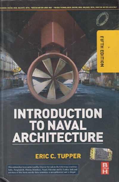 SECOND HAND BOOK | INTRODUCTION TO NAVAL ARCHITECTURE | ERIC C TUPPER | ELSEVIER
