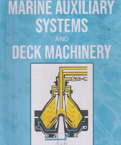 SECOND HAND BOOK | A TEXTBOOK OF MARINE AUXILIARY SYSTEMS AND DECK MACHINERY | ATUL KUMAR GUPTA | BLUEROSE ONE