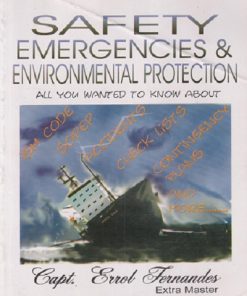 SECOND HAND BOOK | SAFETY EMERGENCIES & ENVIRONMENTAL PROTECTION | ERROL FERNANDES| A MARINEZ PUBLICATION