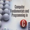 SECOND HAND BOOK | COMPUTER FUNDAMENTALS AND PROGRAMMING IN C | REEMA THAREJA | OXFORD