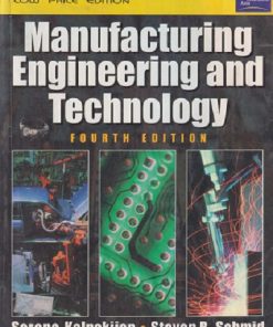SECOND HAND BOOK | MANUFACTURING ENGINEERING AND TECHNOLOGY | SEROPE KALPAKJIAN | PEARSON