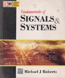 SECOND HAND BOOK | FUNDAMENTALS OF SIGNALS & SYSTEMS | MICHAEL J ROBERTS | MC GRAW HILL