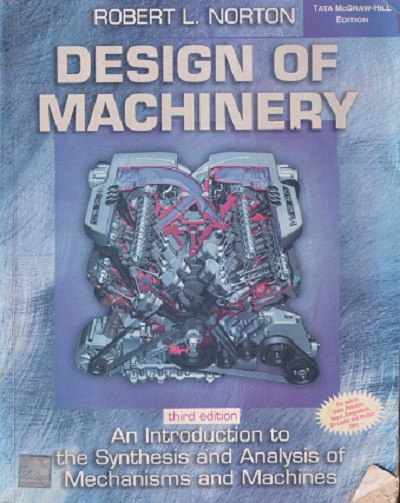 SECOND HAND BOOK | DESIGN OF MACHINERY | ROBERT L NORTON | MC GRAW HILL