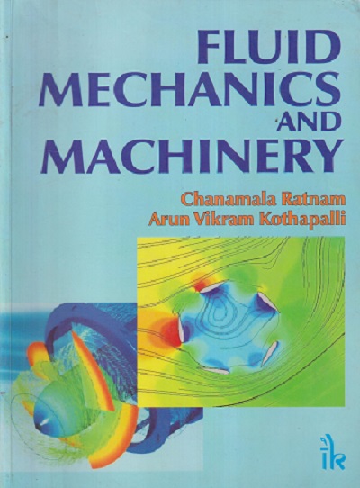 SECOND HAND BOOK | FLUID MECHANICS AND MACHINERY | CHANAMALA RATNAM | INTERNATIONAL PUBLISHING