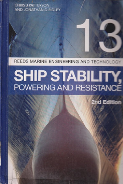 SECOND HAND BOOK | SHIP STABILITY, POWERING AND RESISTANCE | CHRIS J PATTERSON | STERLING BOOK HOUSE