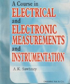 SECOND HAND BOOK | A COURSE IN ELECTRICAL AND ELECTRONIC MEASUREMENTS AND INSTRUMENTATION | AK SAWHNEY | DHANPAT RAI