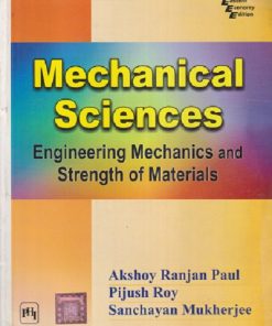 SECOND HAND BOOK | MECHANICAL SCIENCES Engineering Mechanics and Strength of Materials | AKSHOY RANJAN PAUL | PHI