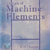 SECOND HAND BOOK | DESIGN OF MACHINE ELEMENTS | CS SHARMA | PHI