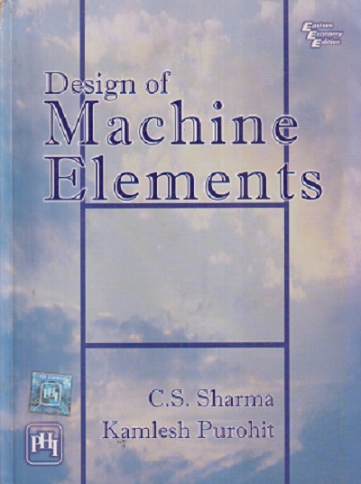 SECOND HAND BOOK | DESIGN OF MACHINE ELEMENTS | CS SHARMA | PHI