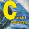 SECOND HAND BOOK | C Concepts & Programming | MAMTA BHUSRY | INTERNATIONAL PUBLISHING