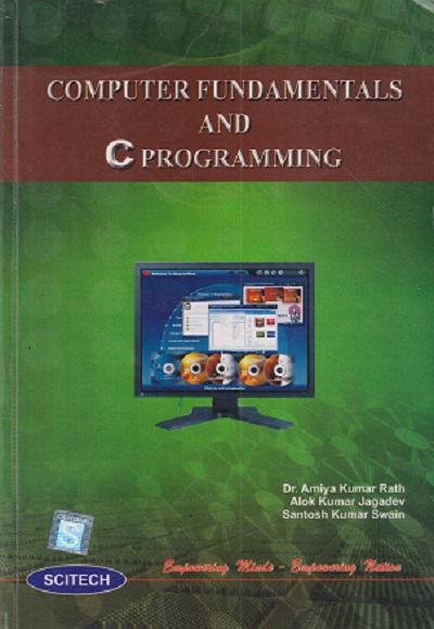 SECOND HAND BOOK | COMPUTER FUNDAMENTALS AND C PROGRAMMING | AMIYA KUMAR RATH | SCITECH PUBLICATION